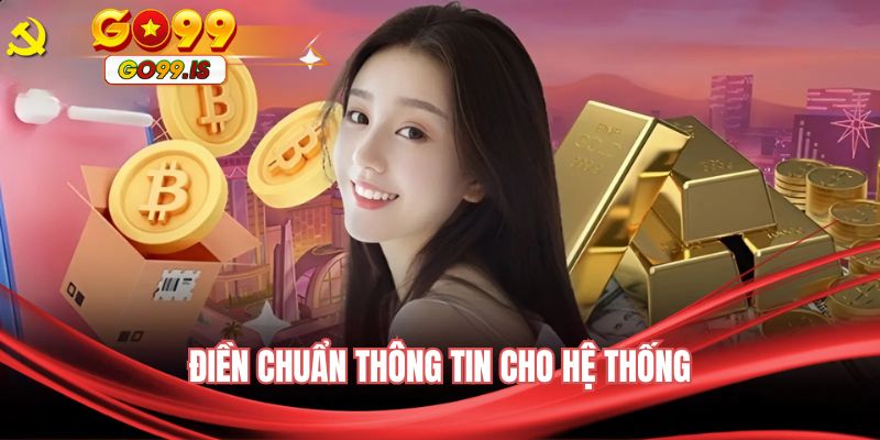 Điền chuẩn thông tin cho hệ thống